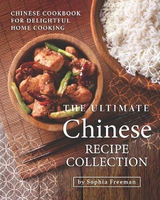 Book cover for The Ultimate Chinese Recipe Collection