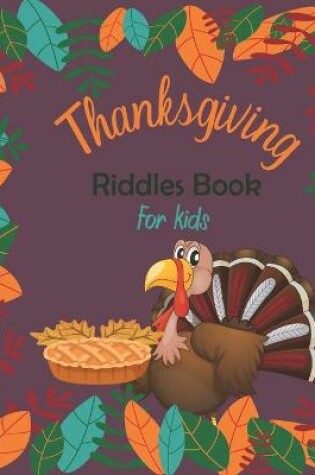 Cover of Thanksgiving Riddles Book For Kids