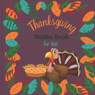 Cover of Thanksgiving Riddles Book For Kids