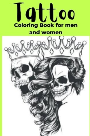 Cover of Tattoo Coloring Book for men and women