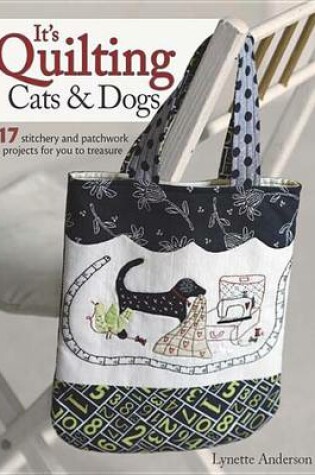 Cover of It's Quilting Cats & Dogs