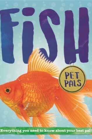 Cover of Pet Pals: Fish