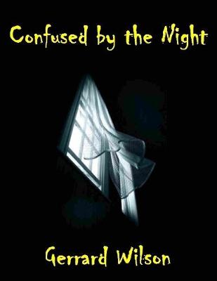 Book cover for Confused By the Night