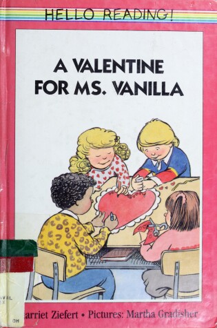 Book cover for Ziesert Harriet : Valentine for Miss Vanilla