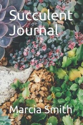 Cover of Succulent Journal