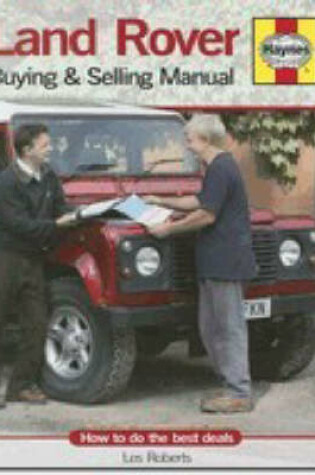 Cover of Land Rover Buying and Selling Manual