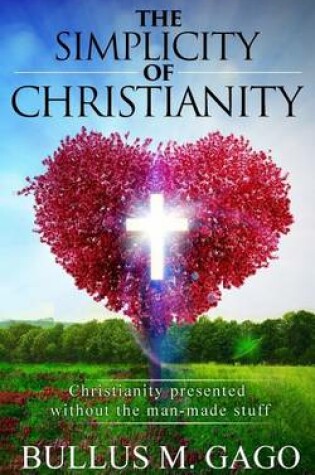 Cover of The Simplicity of Christianity