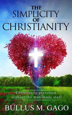 Cover of The Simplicity of Christianity