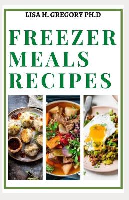 Book cover for Freezer Meals Recipes