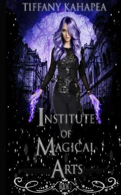 Book cover for Institute of Magical Arts