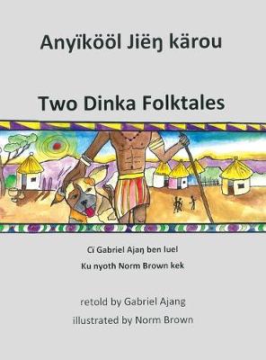 Book cover for Two Dinka Folktales