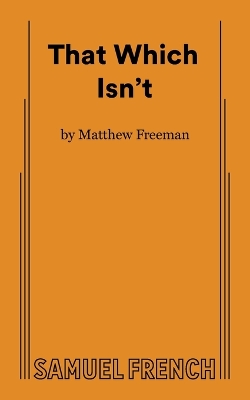 Book cover for That Which Isn't