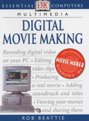 Book cover for Essential Computers:  Digital Movie Making