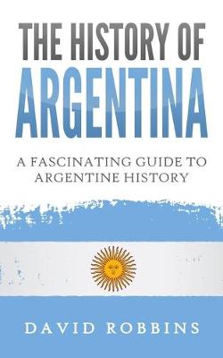 Book cover for The History of Argentina
