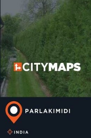 Cover of City Maps Parlakimidi India