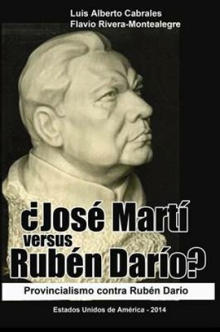 Cover of Jose Marti versus Ruben Dario?