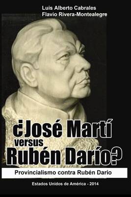 Book cover for Jose Marti versus Ruben Dario?