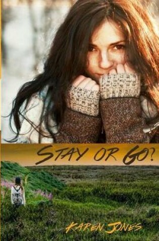 Cover of Stay or Go?