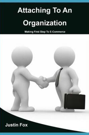 Cover of Attaching to an Organization