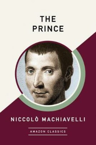 Cover of The Prince (AmazonClassics Edition)