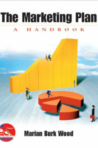 Cover of Principles of Marketing:European Edition with                         Marketing Plan, The:A Handbook (includes Marketing PlanPro CD ROM)