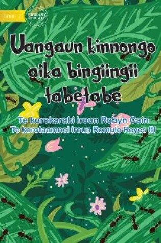 Cover of 20 Busy Little Ants - Uangaun kinnongo aika bingiingii tabetabe (Te Kiribati)