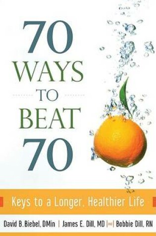 Cover of 70 Ways to Beat 70