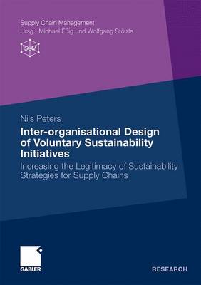 Book cover for Inter-Organisational Design of Voluntary Sustainability Initiatives