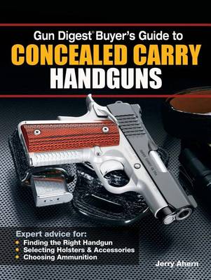 Book cover for Gun Digest Buyer's Guide to Concealed-Carry Handguns