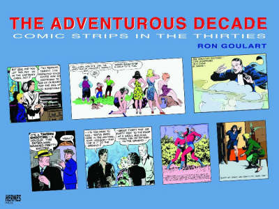 Book cover for The Adventurous Decade: Comic Strips In The Thirties
