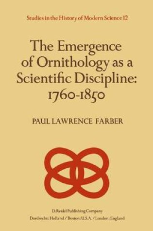 Cover of The Emergence of Ornithology as a Scientific Discipline