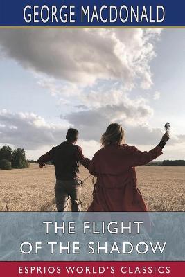 Book cover for The Flight of the Shadow (Esprios Classics)