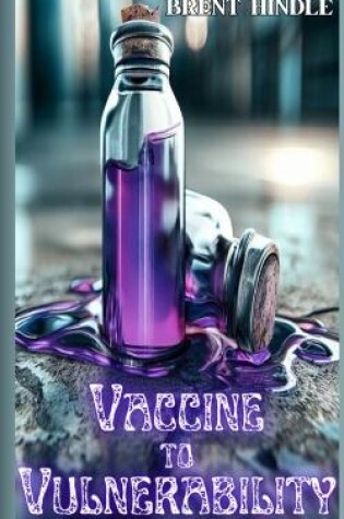 Cover of Vaccine to Vulnerability