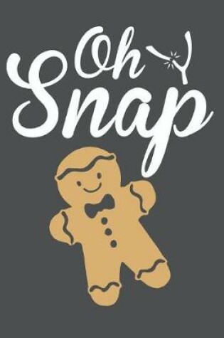 Cover of Oh Snap
