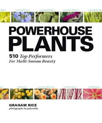 Book cover for Powerhouse Plants: 510 Top Performers for Multi-Season Beauty