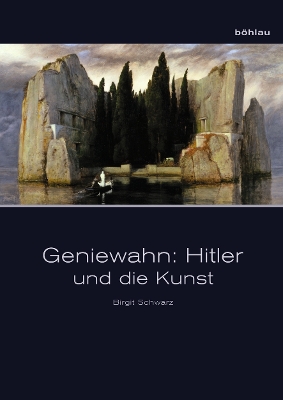 Book cover for Geniewahn: Hitler und die Kunst