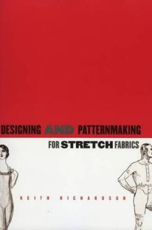 Cover of Designing and Patternmaking for Stretch Fabrics