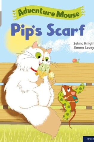 Cover of Oxford Reading Tree Word Sparks: Level 1: Pip's Scarf