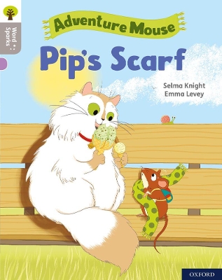 Book cover for Oxford Reading Tree Word Sparks: Level 1: Pip's Scarf