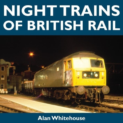 Book cover for Night Trains of British Rail