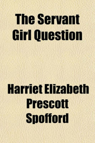 Cover of The Servant Girl Question