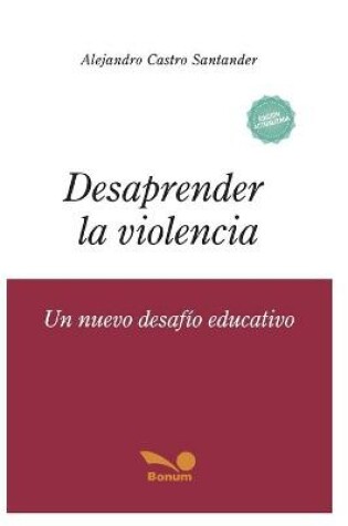 Cover of Desaprender La Violencia