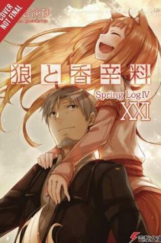 Cover of Spice and Wolf, Vol. 21 (light novel)