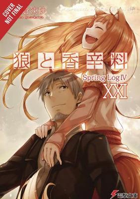 Book cover for Spice and Wolf, Vol. 21 (light novel)