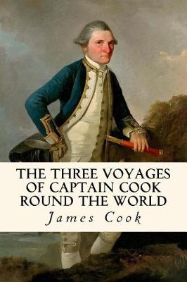 Book cover for The Three Voyages of Captain Cook Round the World