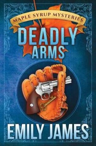 Cover of Deadly Arms