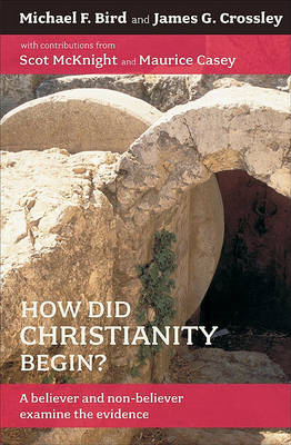 Book cover for How Did Christianity Begin?