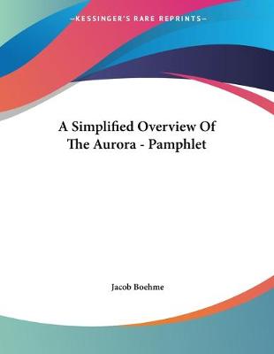 Book cover for A Simplified Overview Of The Aurora - Pamphlet