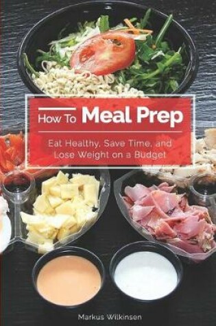 Cover of How To Meal Prep