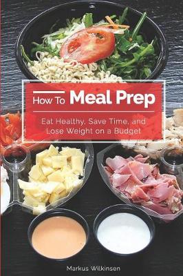 Book cover for How To Meal Prep